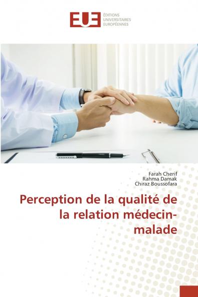 Perception de la qualité de la relation médecin-malade