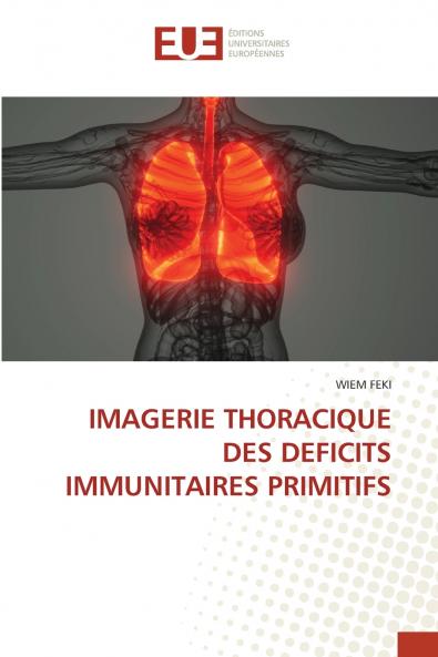 IMAGERIE THORACIQUE DES DEFICITS IMMUNITAIRES PRIMITIFS