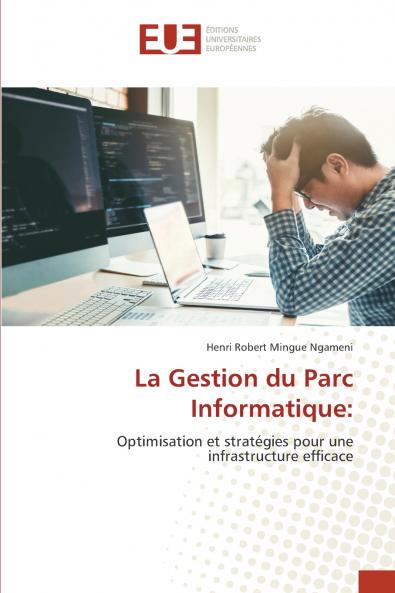 La Gestion du Parc Informatique