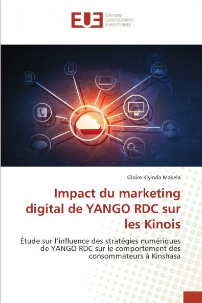 Impact du marketing digital de YANGO RDC sur les Kinois