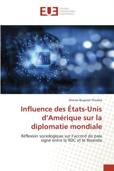 Influence des États-Unis d'Amérique sur la diplomatie mondiale