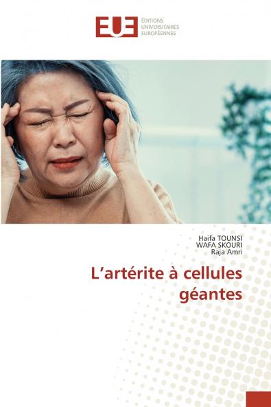 L'artérite à cellules géantes
