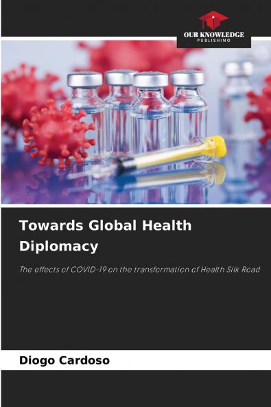 Towards Global Health Diplomacy