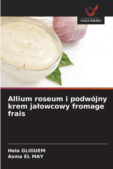 Allium roseum i podwójny krem jałowcowy fromage frais