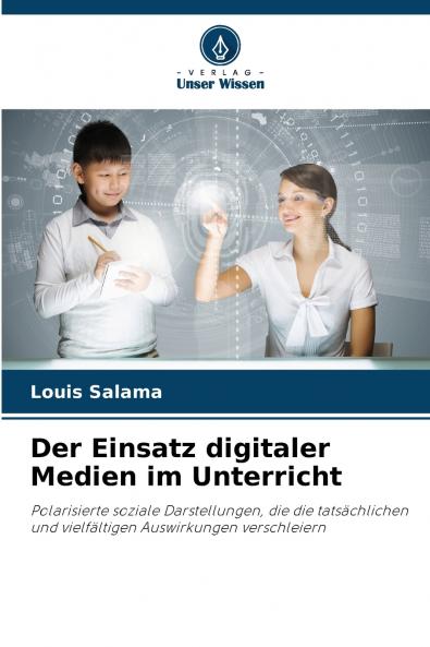 Der Einsatz digitaler Medien im Unterricht