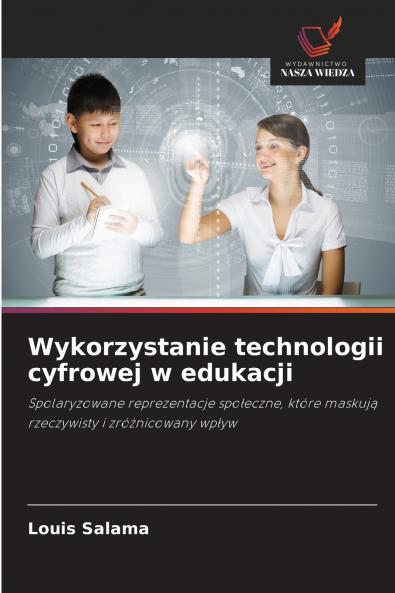 Wykorzystanie technologii cyfrowej w edukacji