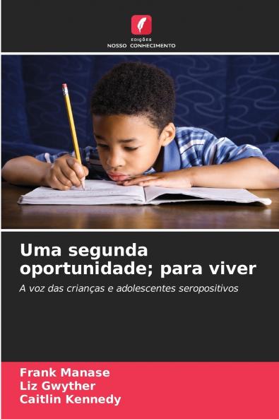 Uma segunda oportunidade; para viver