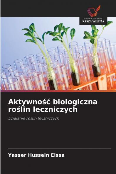 Aktywność biologiczna roślin leczniczych