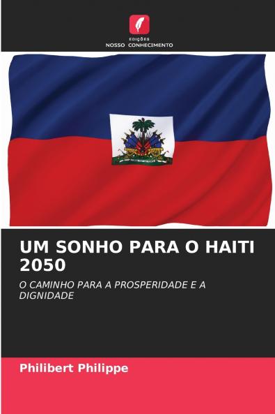UM SONHO PARA O HAITI 2050