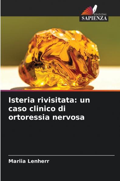 Isteria rivisitata