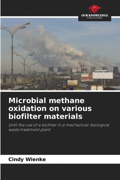 Microbial methane oxidation on various biofilter materials
