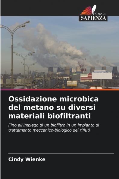Ossidazione microbica del metano su diversi materiali biofiltranti