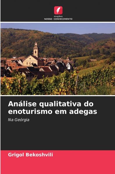 Análise qualitativa do enoturismo em adegas
