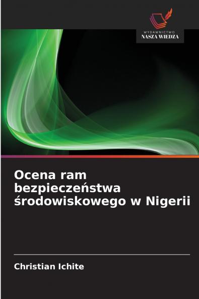 Ocena ram bezpieczeństwa środowiskowego w Nigerii