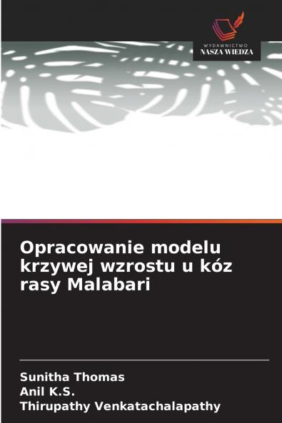 Opracowanie modelu krzywej wzrostu u kóz rasy Malabari
