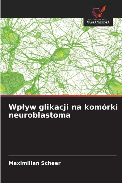 Wpływ glikacji na komórki neuroblastoma