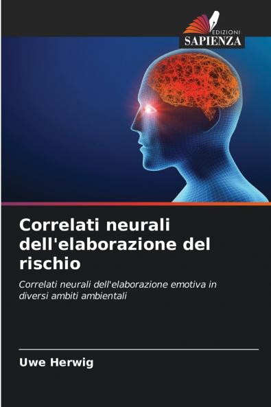 Correlati neurali dell'elaborazione del rischio