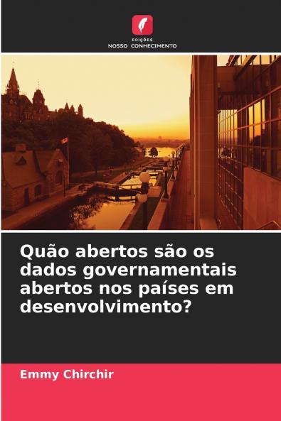 Quão abertos são os dados governamentais abertos nos países em desenvolvimento?