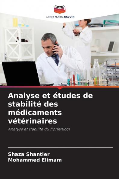 Analyse et études de stabilité des médicaments vétérinaires