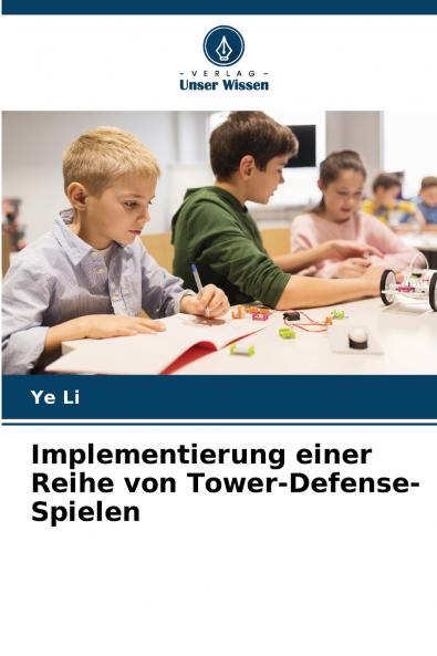 Implementierung einer Reihe von Tower-Defense-Spielen