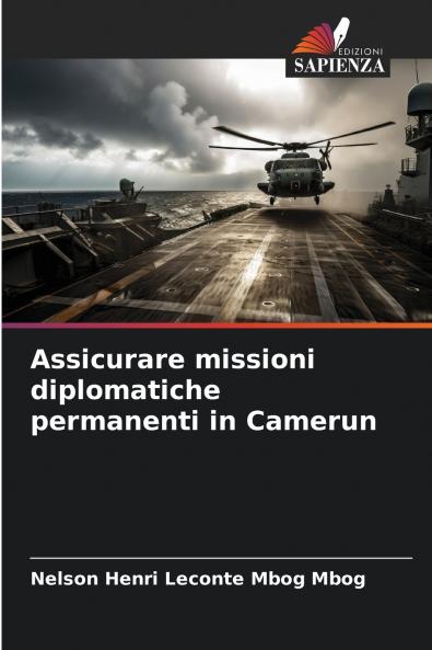 Assicurare missioni diplomatiche permanenti in Camerun