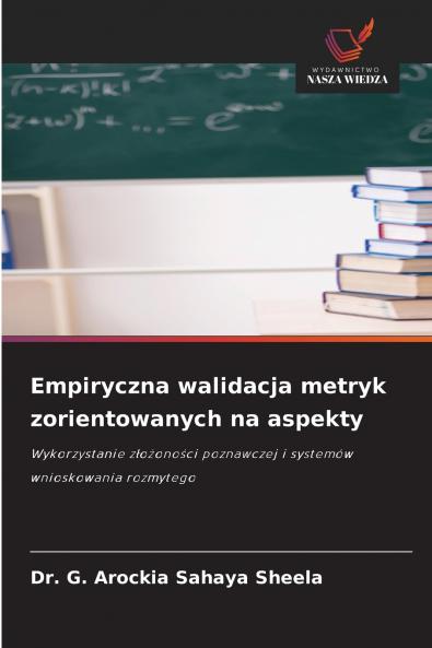 Empiryczna walidacja metryk zorientowanych na aspekty