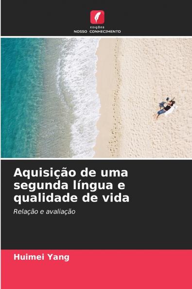 Aquisição de uma segunda língua e qualidade de vida