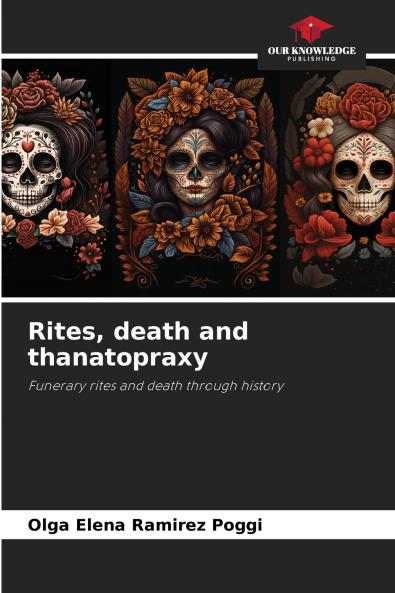 Rites death and thanatopraxy