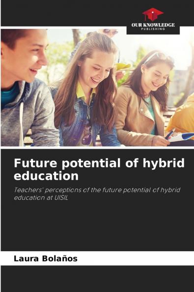 Future potential of hybrid education