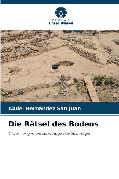Die Rätsel des Bodens