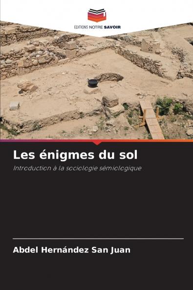 Les énigmes du sol