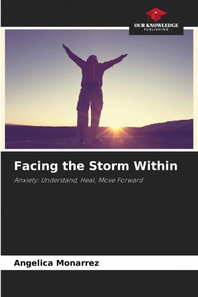 Facing the Storm Within