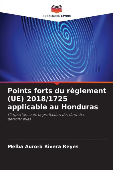 Points forts du règlement (UE) 2018/1725 applicable au Honduras