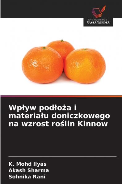 Wpływ podłoża i materiału doniczkowego na wzrost roślin Kinnow