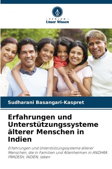 Erfahrungen und Unterstützungssysteme älterer Menschen in Indien