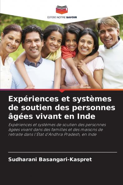 Expériences et systèmes de soutien des personnes âgées vivant en Inde