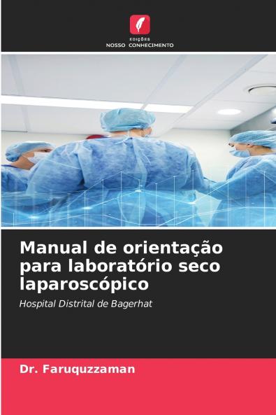 Manual de orientação para laboratório seco laparoscópico