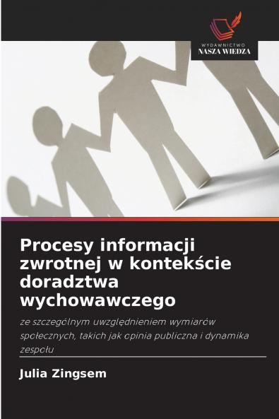 Procesy informacji zwrotnej w kontekście doradztwa wychowawczego