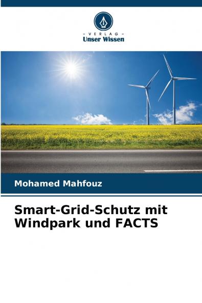 Smart-Grid-Schutz mit Windpark und FACTS