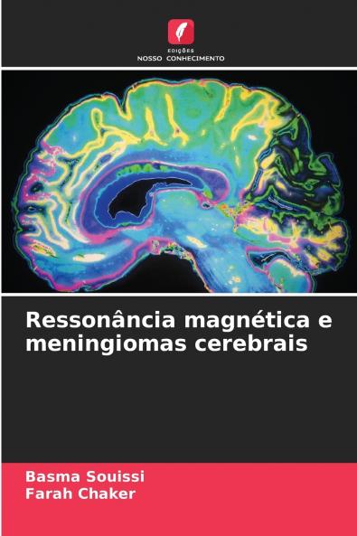 Ressonância magnética e meningiomas cerebrais
