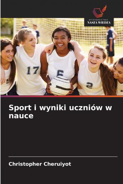 Sport i wyniki uczniów w nauce