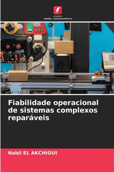 Fiabilidade operacional de sistemas complexos reparáveis