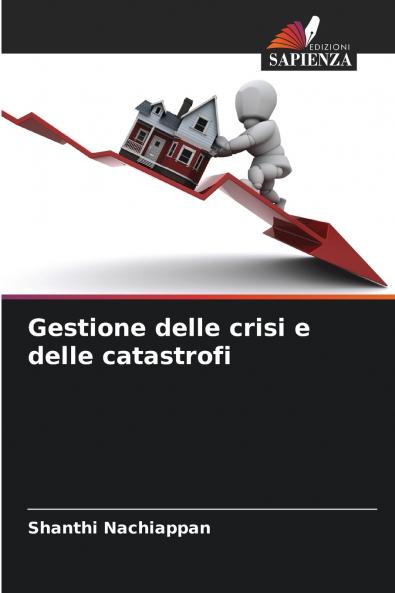 Gestione delle crisi e delle catastrofi