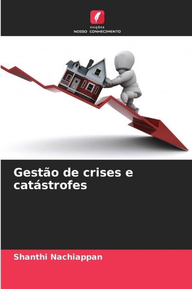 Gestão de crises e catástrofes