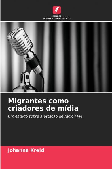 Migrantes como criadores de mídia