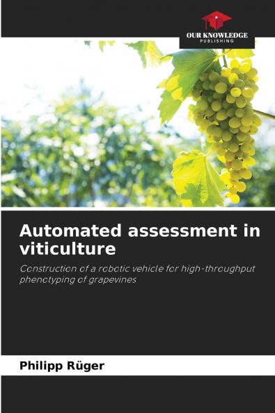 Automated assessment in viticulture