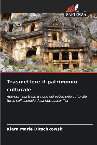 Trasmettere il patrimonio culturale