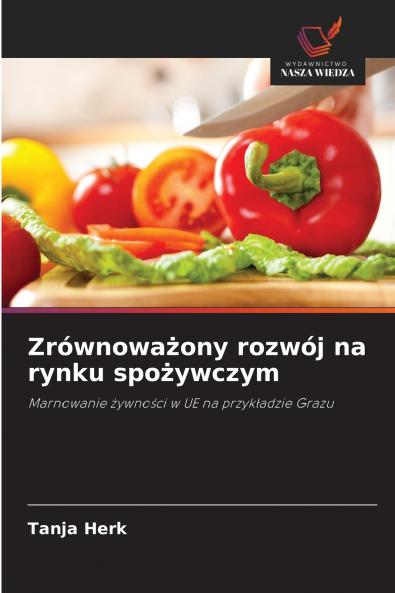 Zrównoważony rozwój na rynku spożywczym