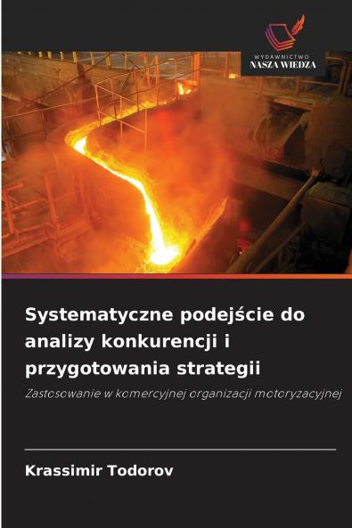 Systematyczne podejście do analizy konkurencji i przygotowania strategii
