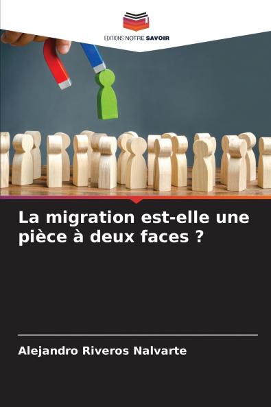La migration est-elle une pièce à deux faces ?